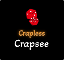 Crapless Crapsee